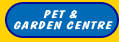 Pet and Garden Centre